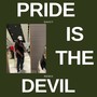 pride.is.the.devil (remix)