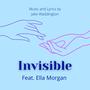 Invisible (feat. Ella Morgan)