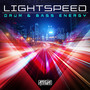Lightspeed: Drum & Bass Energy