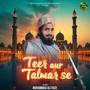 Teer Aur Talwar Se