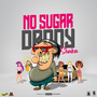 No Sugar Daddy (Explicit)