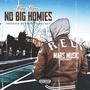 No Big Homies (Explicit)