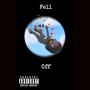 Fell Off (Explicit)