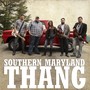 Southern Maryland Thang (feat. John Luskey, Lindz Owen, Donald Quade & Wes Ryce)