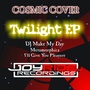 Twilight (DJ Make My Day / Metamorphica / I'll Give You Pleasure)