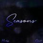 Seasons (feat. ONE11) [Explicit]
