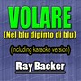 Volare (Nel blu dipinto di blu) [Including Karaoke Version]