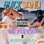 Quicksand (feat. DG Fleezo) [Explicit]