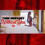 Without You (Explicit)