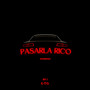 Pasarla Rico