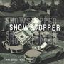 Showstopper (Explicit)