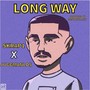 Long Way (feat. Juggmanlo$) [Explicit]