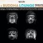 A Buddha Lounge Tribute To The Beatles