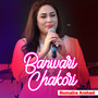 Banwari Chakori