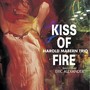 Kiss Of Fire