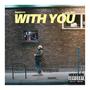 With you (Explicit)