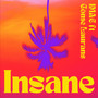 Insane (feat. CÔME LAURANS)