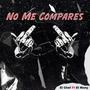 No Me Compares (feat. El Many)