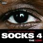 SOCKS 4 THE LOW (Explicit)