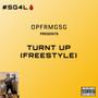 Turnt Up (Freestyle) [Explicit]