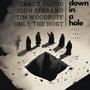 Down in a Hole (feat. Tracy Cloud, John Serrano, Tim Woodruff & Only the Host)