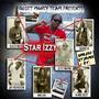 Greasy Starmix (feat. 44 Mike Deezy, Gunna Meize, Slezzy Bezzy, Zettie Wayne, Jay Rothstein & David B) [Explicit]