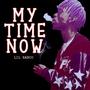 My Time Now (Explicit)