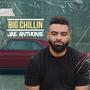 Big Chillin (Explicit)