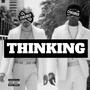 THINKING (feat. TyBLaze) [Explicit]