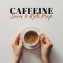 Caffeine (Extended Mix)