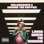 Laugh When I'm Winning (feat. Durand The Rapper) [Explicit]