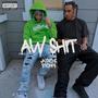 Aw **** (feat. Lil Stomps) [Explicit]