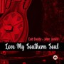 Love My Southern Soul (feat. Jeter Jones)