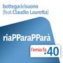 Riapparapparà (feat. Claudio Lauretta) [Explicit]