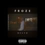 Froze (Explicit)