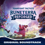 Runeterra Reforged (Original Soundtrack from Teamfight Tactics Set 9)