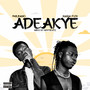 Adeakye (Explicit)