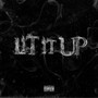 Lit It Up (Explicit)