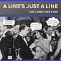 A Line's Just A Line (feat. Larry Bassen, Matt Zazzarino & Cat Lines)