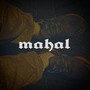 Mahal (Explicit)