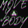 MOVEYOBODY (feat. Alex Arcana)