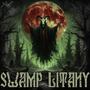 Swamp Litany