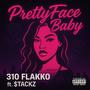 PrettyFace Baby (feat. $tackz) [Explicit]