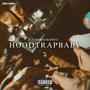 HOODTRAPBABY (feat. SlowFu) [Explicit]