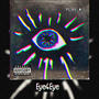 Eye4Eye (Explicit)