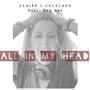 All In My Head (feat. Gen One) [Explicit]