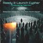 Ready 2 Launch Cypher (feat. Smokey Grams, iEarn Fist, Scotty Picasso & Ice Cream Klique) [Explicit]