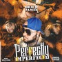 Perfectly Imperfect (Explicit)