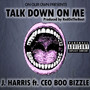 Talk Down On Me (Explicit)