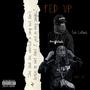 Fed Up (feat. YY) [Explicit]